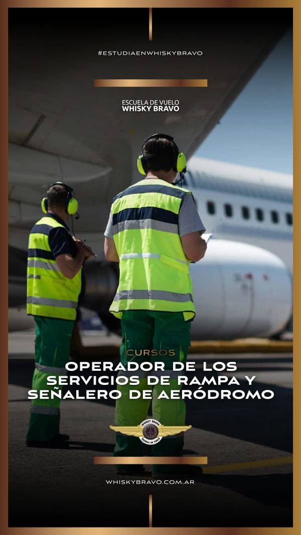 Operador de rampa y Señalero de aerodromo